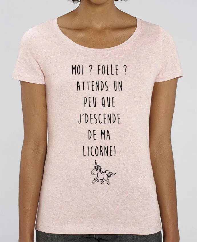 T-shirt Femme Moi ? Folle ? par La boutique de Laura