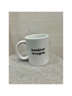 TASSE "BONJOUR IVROGNE"